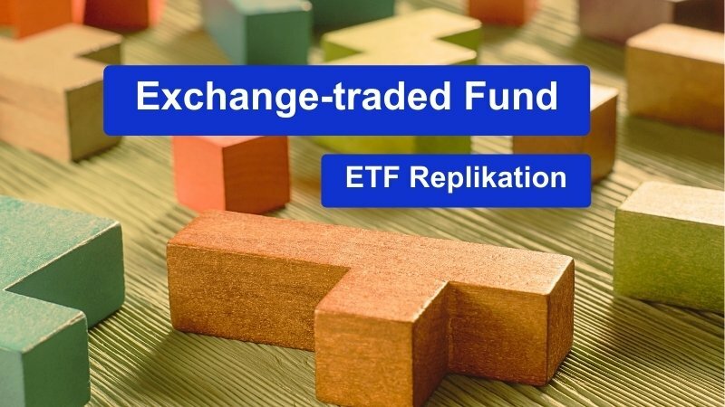ETF Replikation Welche ist die beste